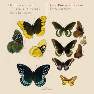 Rameau: Orchestral Suites - Jean-Philippe Rameau