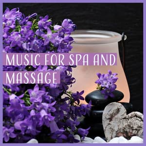 Music for Spa and Massage – Serenity, Spa Relaxation, Ambient Sounds, Deep Relaxation, Therapy, Spa Treatment - Chilling Spa Universe