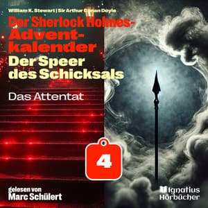 Das Attentat - Der Sherlock Holmes-Adventkalender