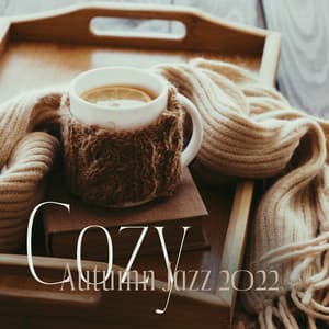 Cozy Autumn Jazz 2022 - Downtown Jazz