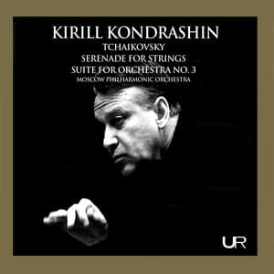 Tchaikovsky: Serenade for Strings in C Major, Op. 48, TH 48 & Suite No. 3 in G Major, Op. 55, TH 33 - Pyotr Ilyich Tchaikovsky