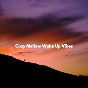 Cozy Mellow Wake Up Vibes - Cafe Music Deluxe