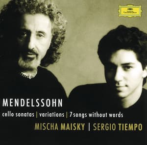 Mendelssohn: Cello Sonatas; Songs without Words - Felix Mendelssohn