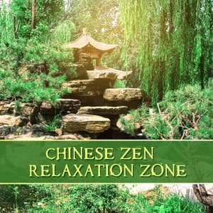 Chinese Zen & Relaxation Zone – Tibetan Meditation Music, Chinese Timeless Melody, Asian Sounds of Harmony - Guo Yang Peng