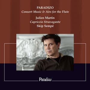 Paradizo, Consort Music & Airs for the Flute - Julien Martin
