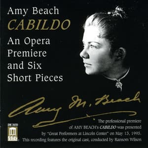 Beach, A.: Cabildo  / Hermit Thrush at Eve / Give Me Not Love / In the Twilight - Amy Beach