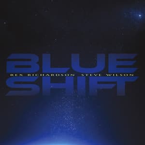 Blue Shift - Rex Richardson