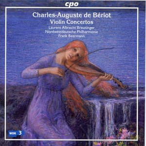 Bériot: Violin Concertos - Charles-Auguste de Bériot