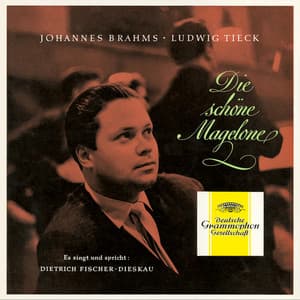 Brahms: Die schöne Magelone, Op. 33 - Dietrich Fischer-Dieskau
