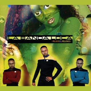 Mujer del Milenio - La Banda Loca