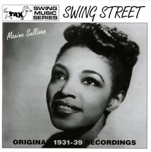 Swing Street : Original 1931-1939 Recordings - Maxine Sullivan