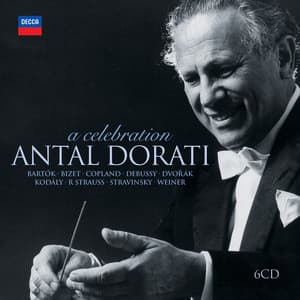 Antal Dorati - A Celebration - Antal Doráti