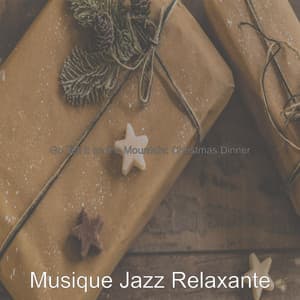 Go Tell it on the Mountain: Christmas Dinner - Musique Jazz Relaxante