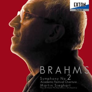 ブラームス：交響曲 第 2番、大学祝典序曲 - Johannes Brahms