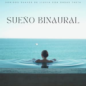 Sueño Binaural: Sonidos Suaves De Lluvia Con Ondas Theta - Sueño de ritmos binaurales puros