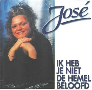 Ik heb je niet de hemel beloofd - Jose