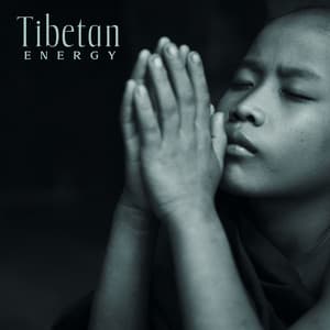 Tibetan Energy - Heal Your Spirit, Deep Meditation, Chakra Balancing - Radio Tibetan Meditation Music