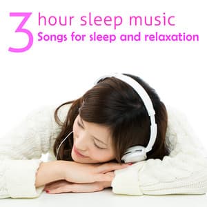 3 Hours Sleep Music: Songs for Sleep & Relaxtion - Sleep Tribe