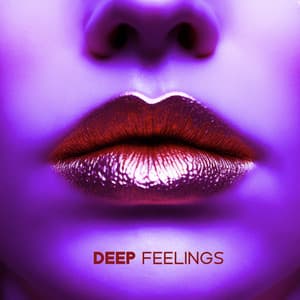 Deep Feelings: Deep House, Chill Mix - Chillout Music Zone
