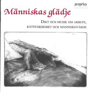 Människas glädje - Dikt och musik om arbete, rättfärdighet och människovärde - Sandvikens orkesterförening