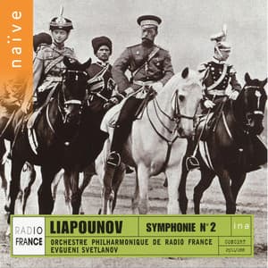 Lyapunov: Symphony No. 2 - Sergei Lyapunov