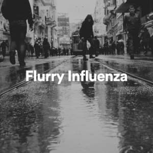 Flurry Influenza - Suoni Naturali
