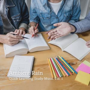 Ambient Rain: Quick Learning Study Music Vol. 1 - Summer Showers