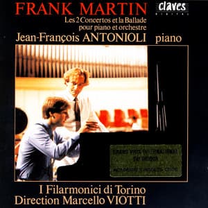 Martin: Complete Works for Piano & Orchestra - Frank Martin