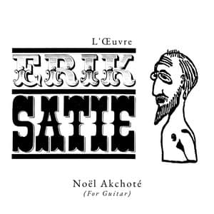 L'Œuvre - Erik Satie