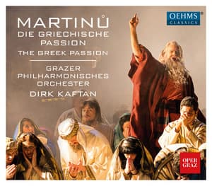 Martinů: The Greek Passion, H. 372 - Bohuslav Martinů