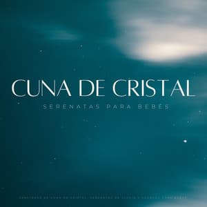 Canciones De Cuna De Cristal: Serenatas De Lluvia Y Cuencos Para Bebés - Monjes Tibetanos