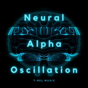 Neural Alpha Oscillation - Neural Oscillations Alpha Sounds