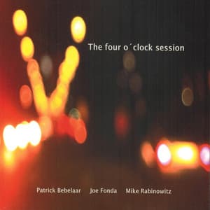 The Four O´Clock Session - Patrick Bebelaar