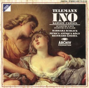 Telemann: "Ino"-Cantata; Overture in D major - Georg Philipp Telemann