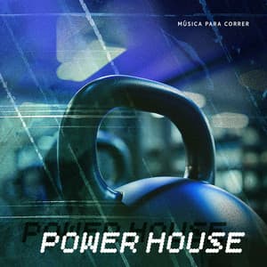 Power House - Música para Correr