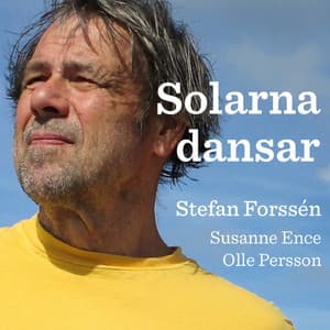 Solarna dansar - Stefan Forssen