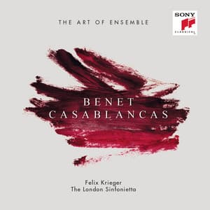 Benet Casablancas: The Art of Ensemble - Benet Casablancas