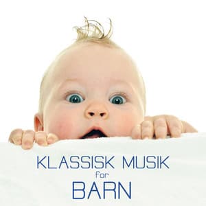 Klassisk Musik för Barn - Klassisk Musik Orkester