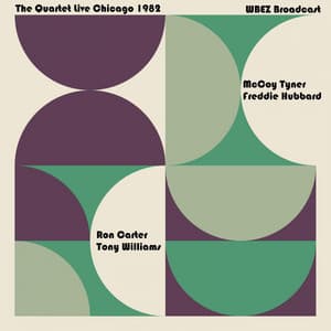 The Quartet Live Chicago 1982 - McCoy Tyner