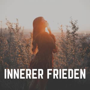 Innerer Frieden - Entspannende Medizin