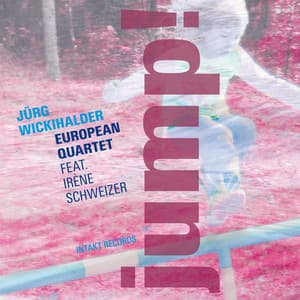 Jump! - Jurg Wickihalder European Quartet