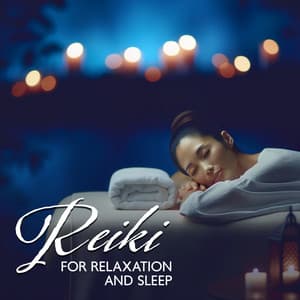 Reiki for Relaxation and Sleep: Meditation, Yoga, New Age, Well-being, Serenity, Healing, Balance - Reiki Healing Zone
