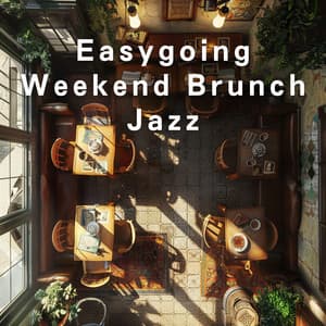 Easygoing Weekend Brunch Jazz - Relaxing Guitar Crew