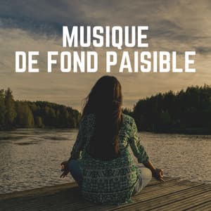 Musique de Fond Paisible - Chakras Yoga Spécialistes