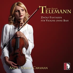 Telemann: 12 Fantasien für Violine ohne Bass, TWV 40:14-25 - Georg Philipp Telemann
