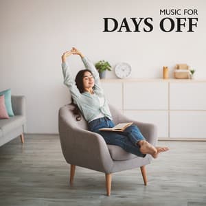 Music for Days Off - Jazz Instrumental Relax Center