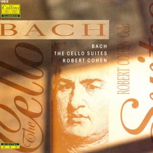 Bach: The Cello Suites No.2, No.4 & No.6 - Johann Sebastian Bach