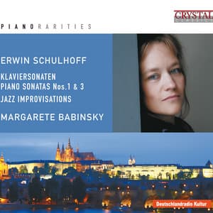 Piano Rarities: Schulhoff - Erwin Schulhoff
