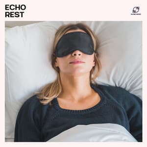 Echo Rest - Sleep Music Club