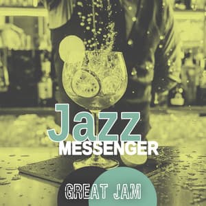 Jazz Messenger - Great Jam